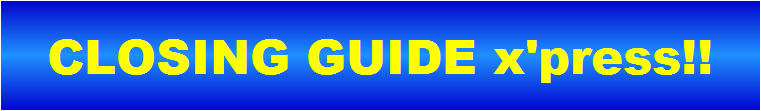 CLOSING GUIDE x'press!!